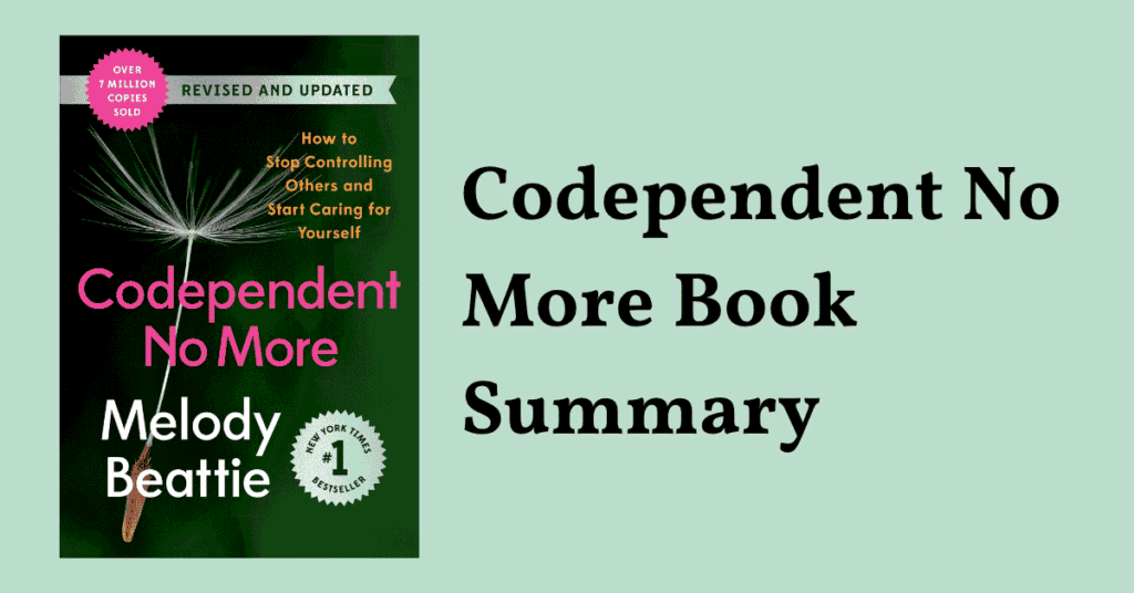 The book cover of Melody Beattie's bestseller featured in our Codependent No More Book summary.