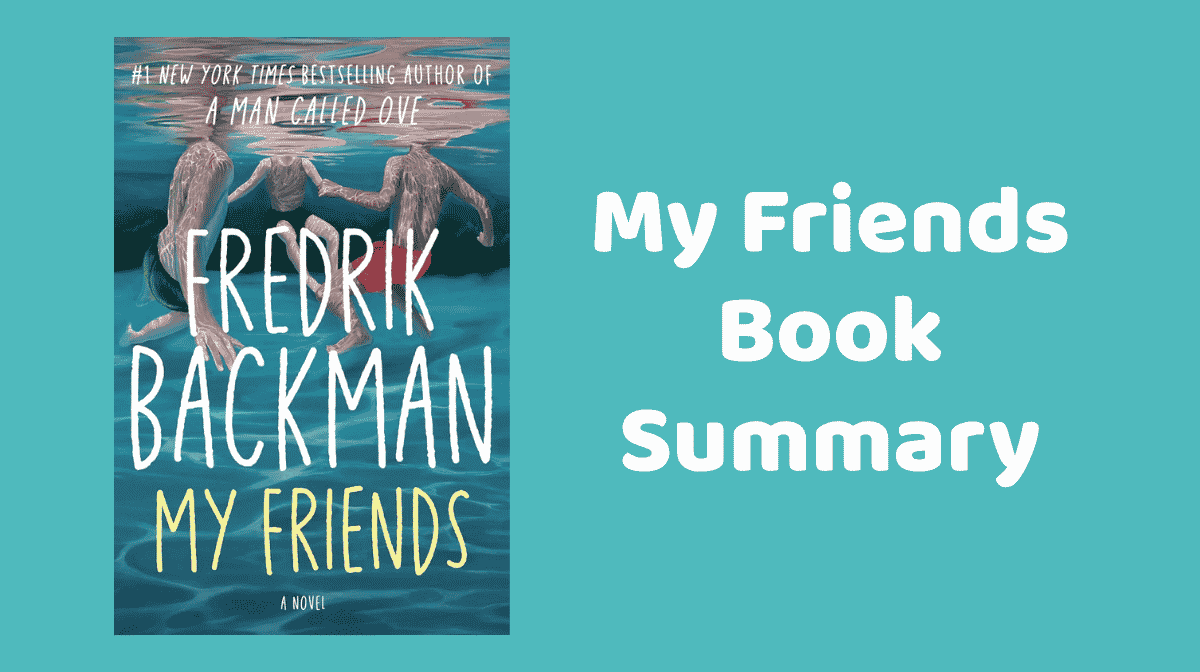 Book cover graphic for My Friends Book Summary showing