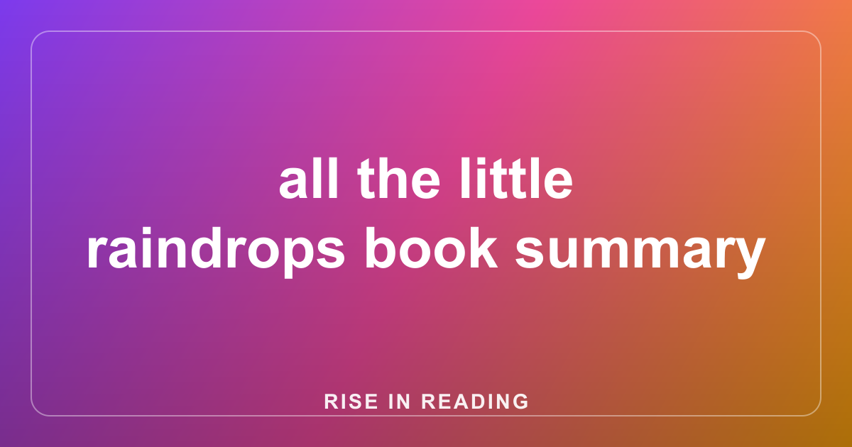 all the little raindrops book summary