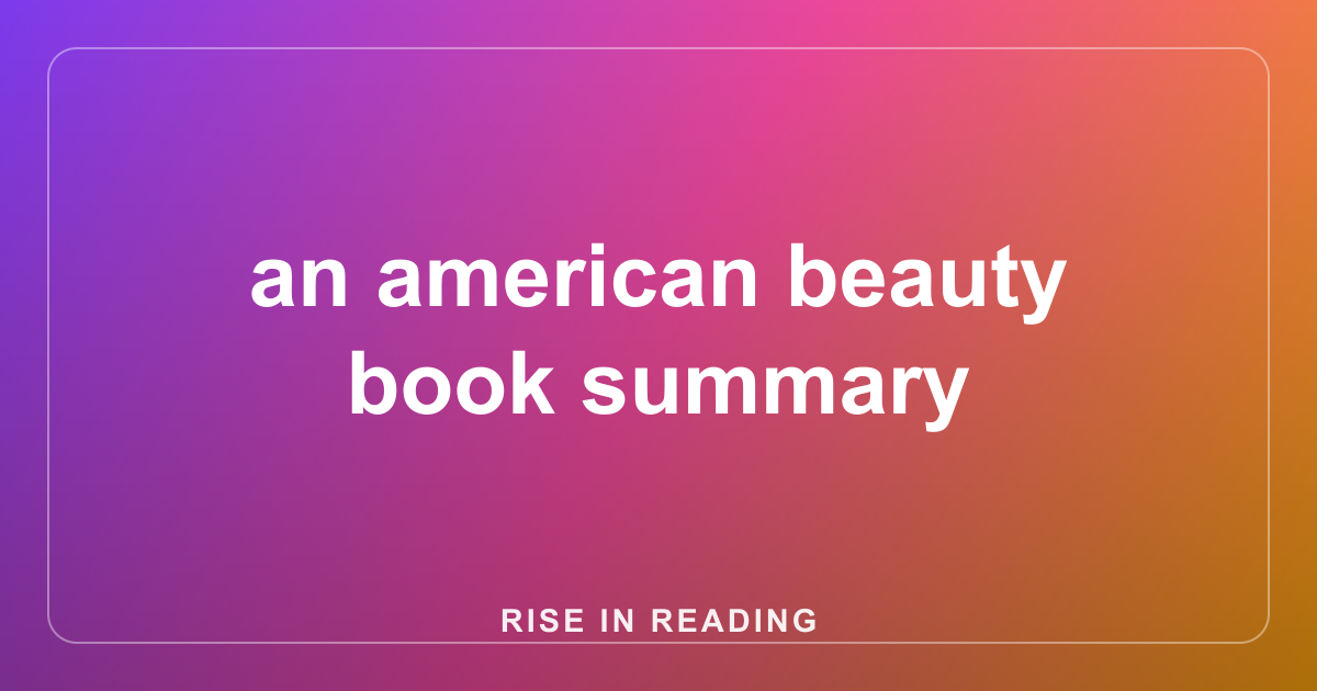 an american beauty book summary