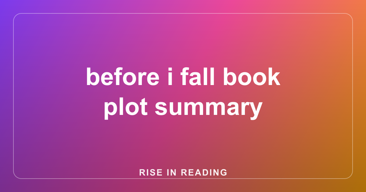before i fall book plot summary