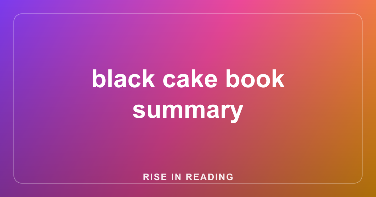 black cake book summary