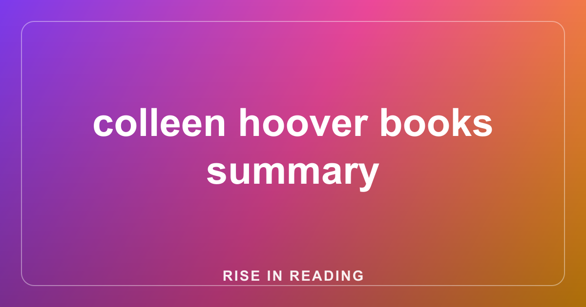 colleen hoover books summary