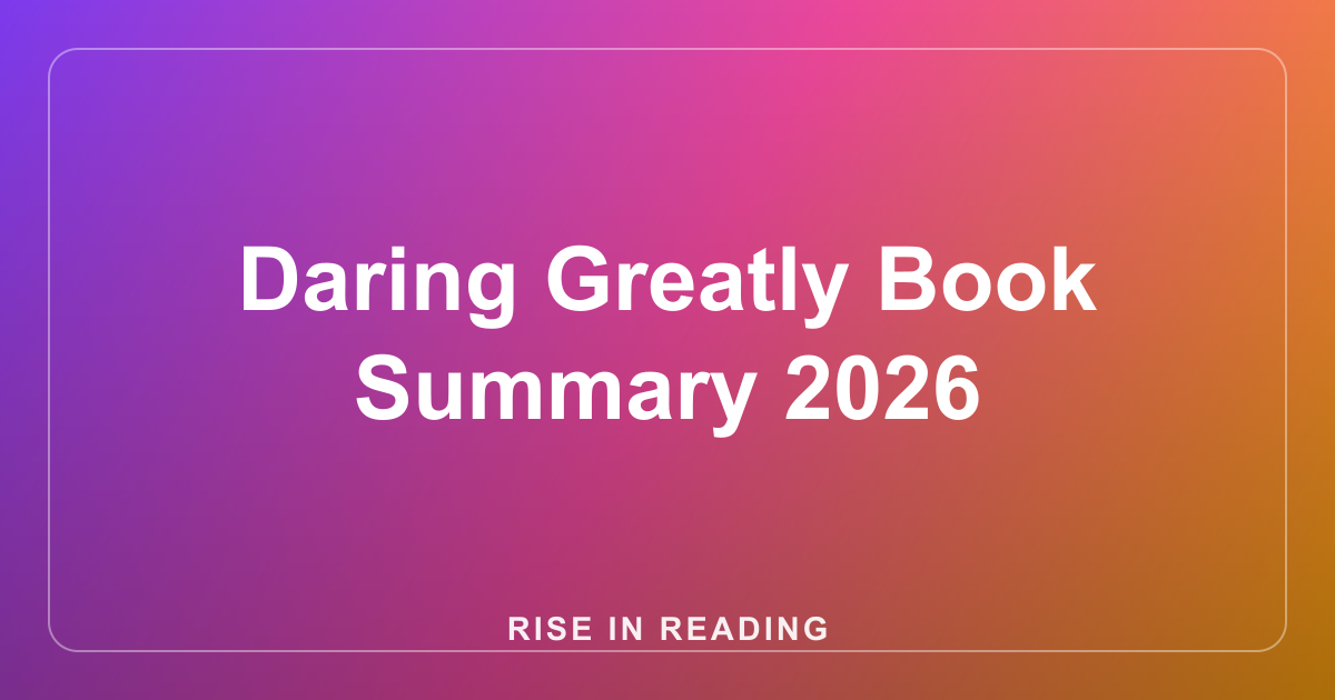The cover of Brené Brown's book featured in our Daring Greatly Book Summary 2026.