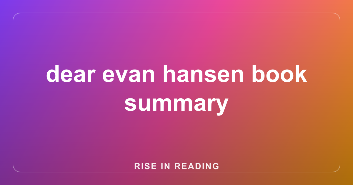 dear evan hansen book summary