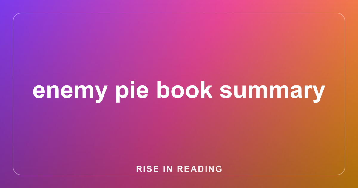 enemy pie book summary