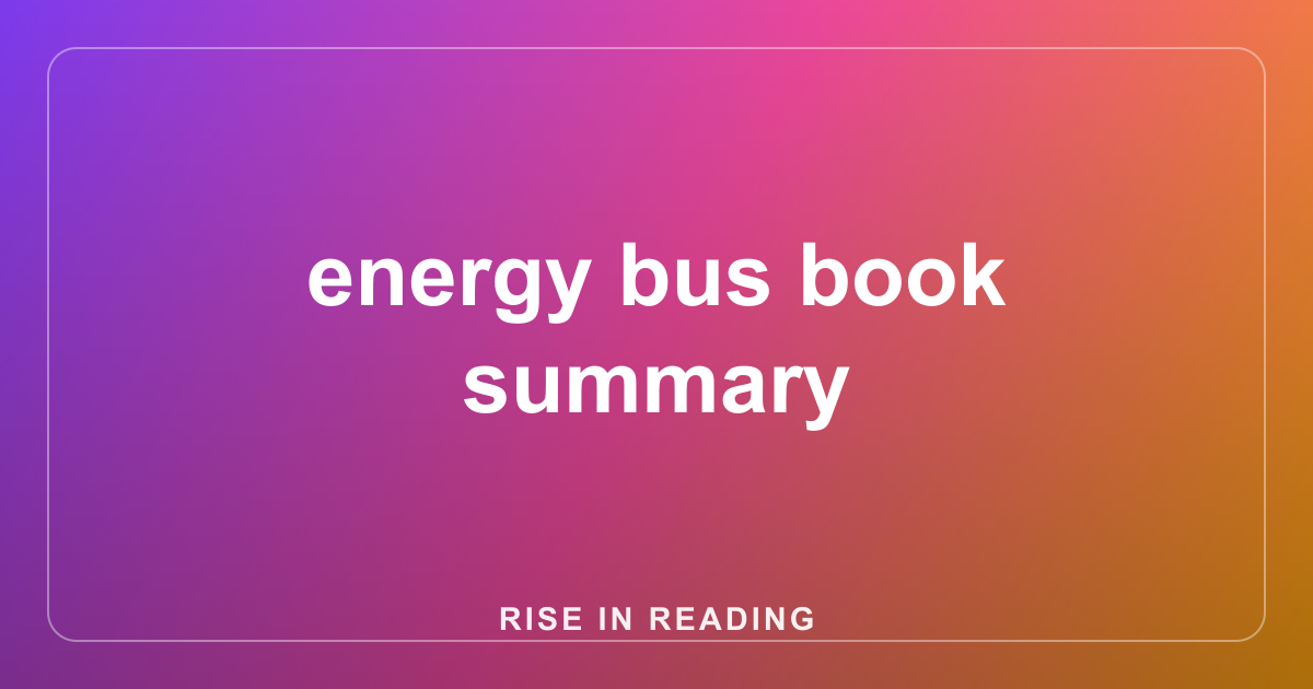 energy bus book summary