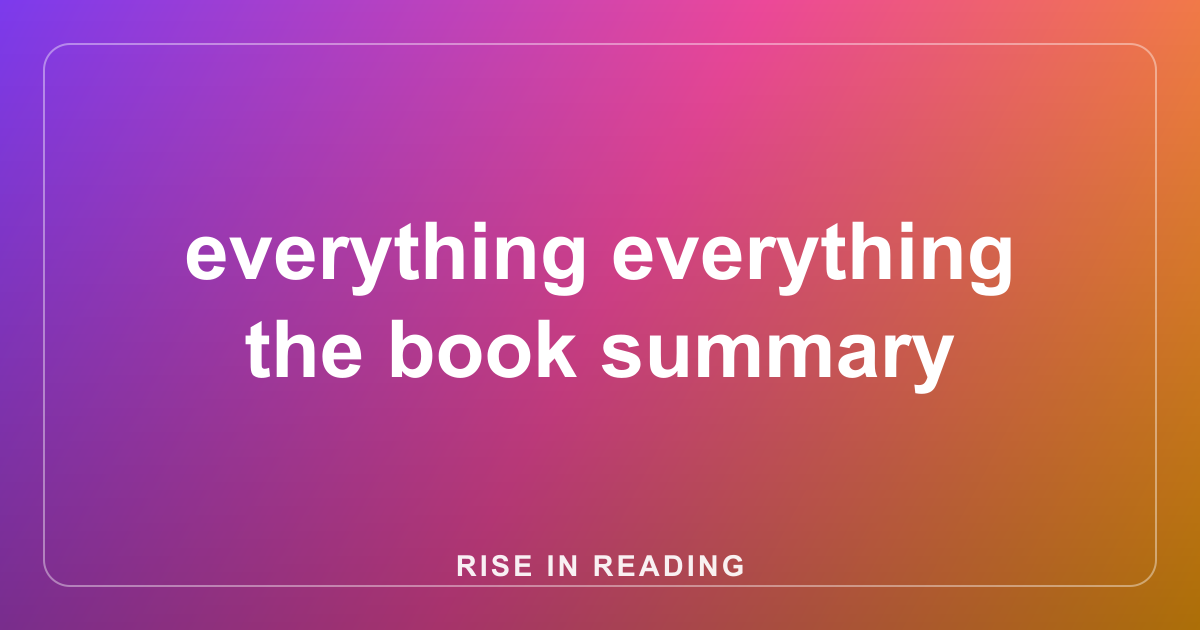 everything everything the book summary