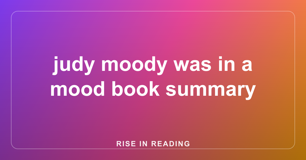 judy moody was in a mood book summary