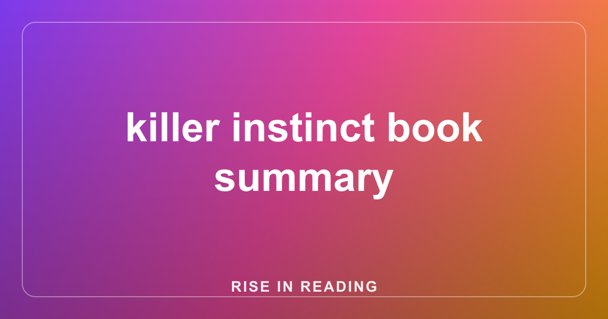 killer instinct book summary