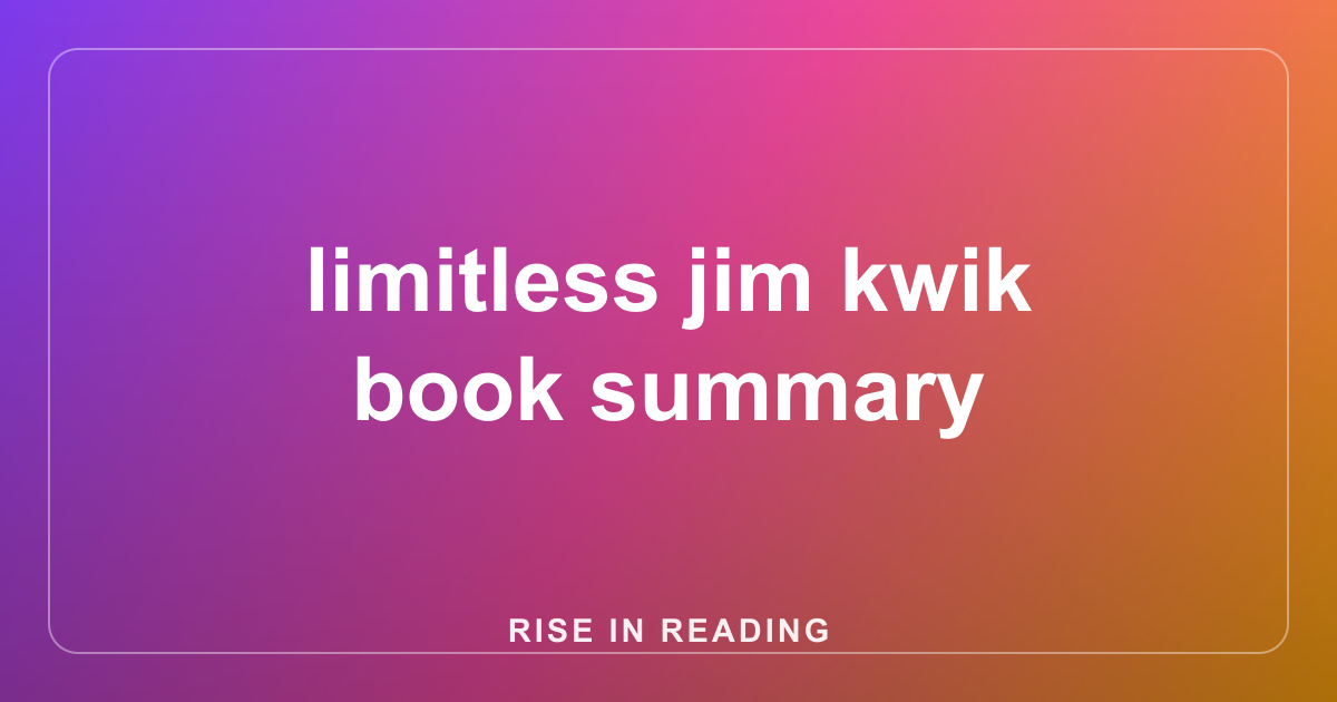 limitless jim kwik book summary