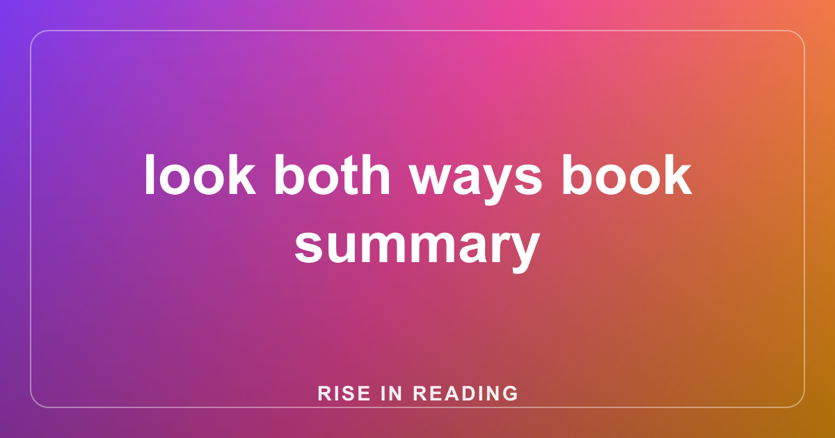 look both ways book summary