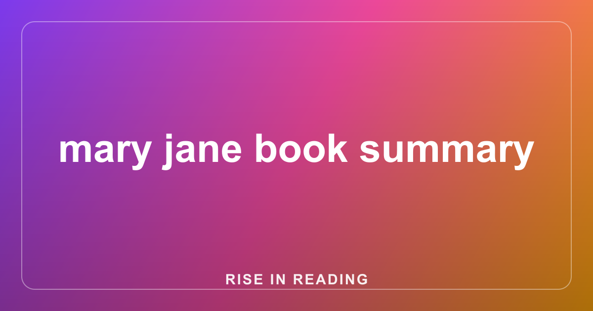 mary jane book summary