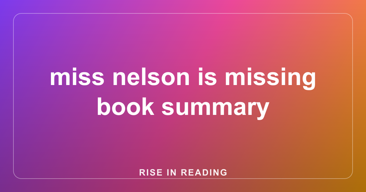 miss nelson is missing book summary