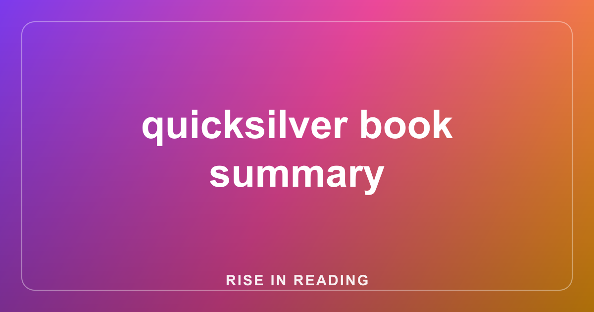 quicksilver book summary