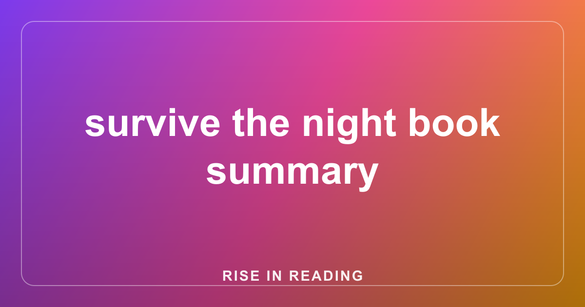 survive the night book summary