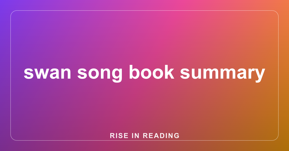 swan song book summary