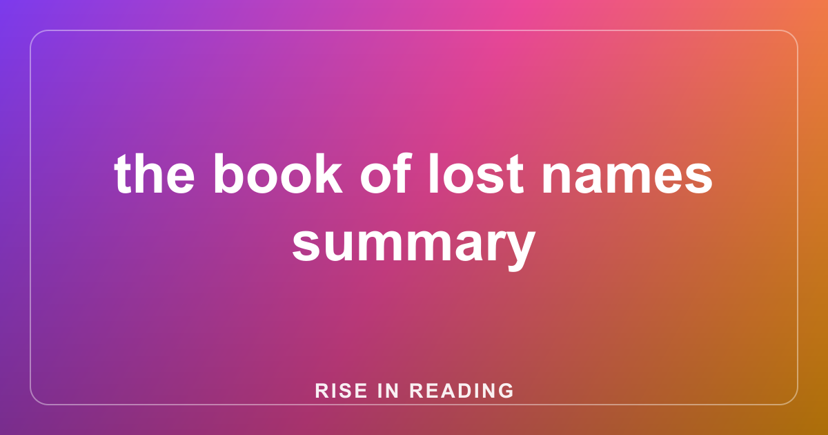 the book of lost names summary