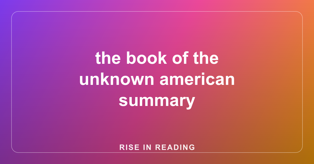 the book of the unknown american summary