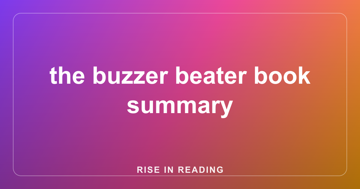 the buzzer beater book summary