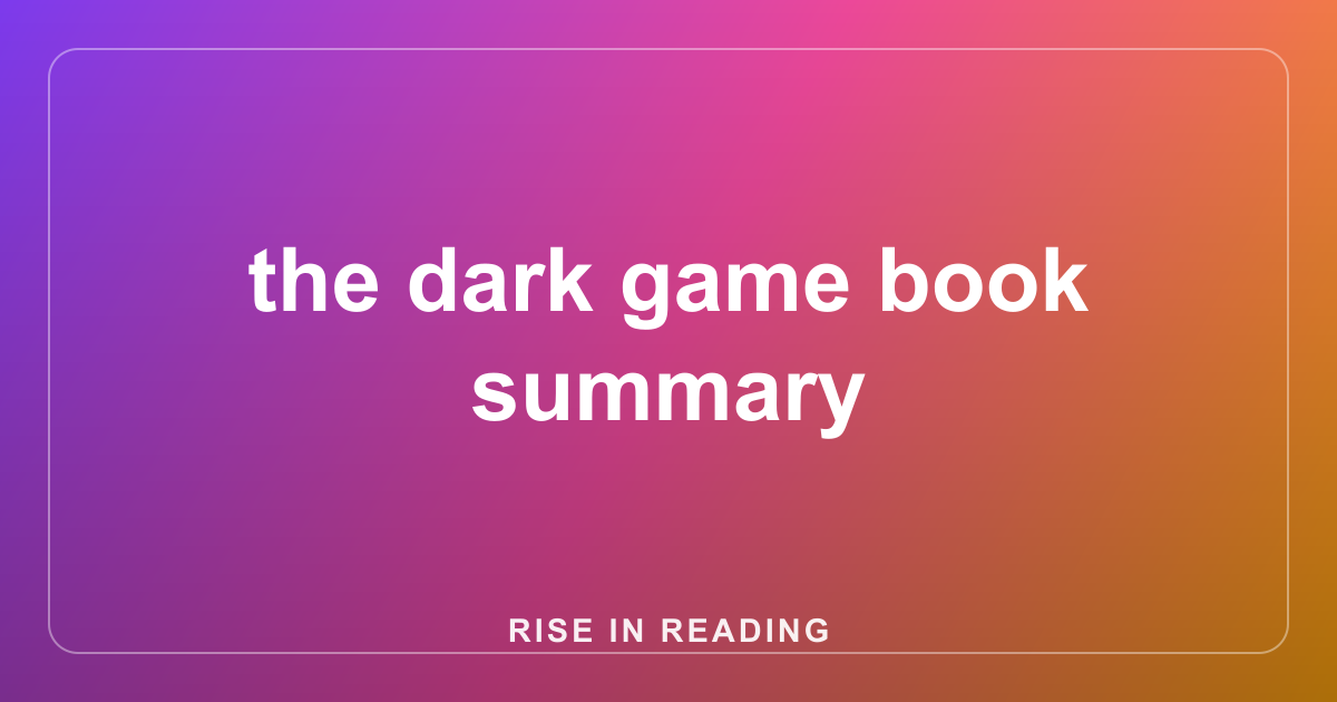 the dark game book summary