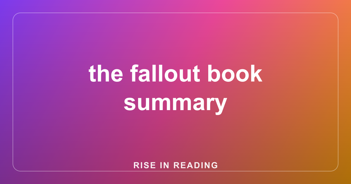 the fallout book summary