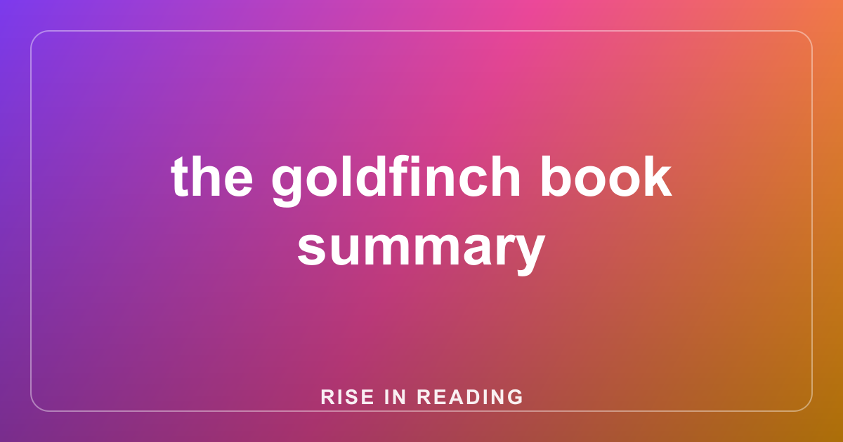 the goldfinch book summary