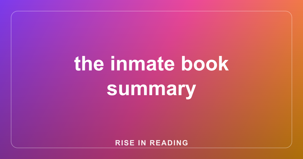 the inmate book summary