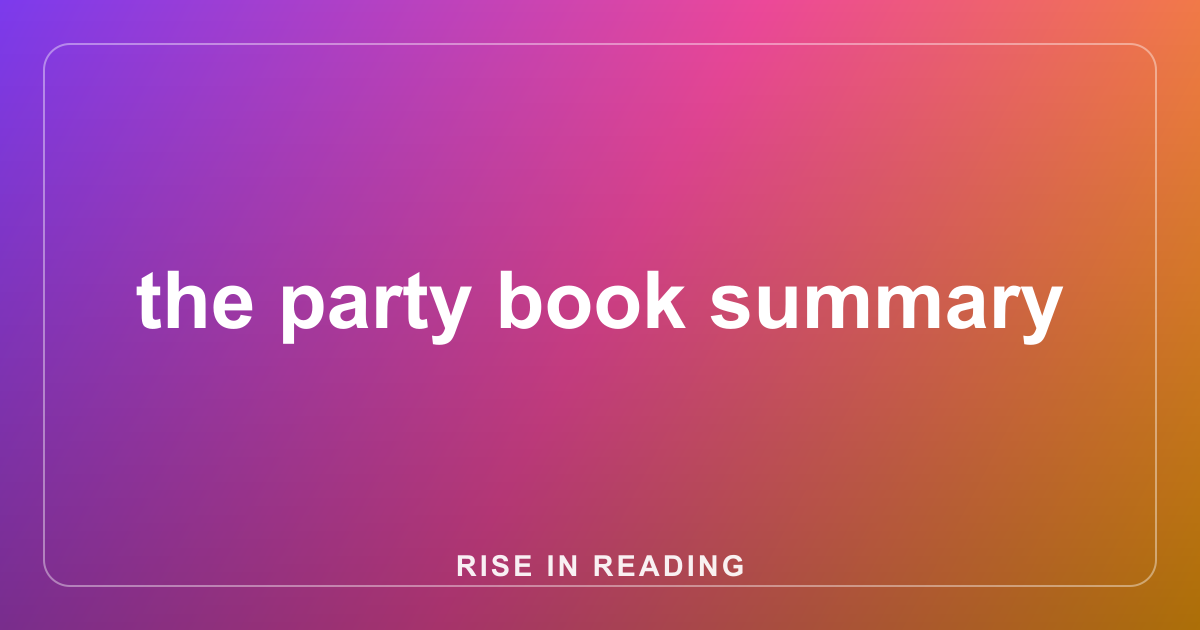 the party book summary