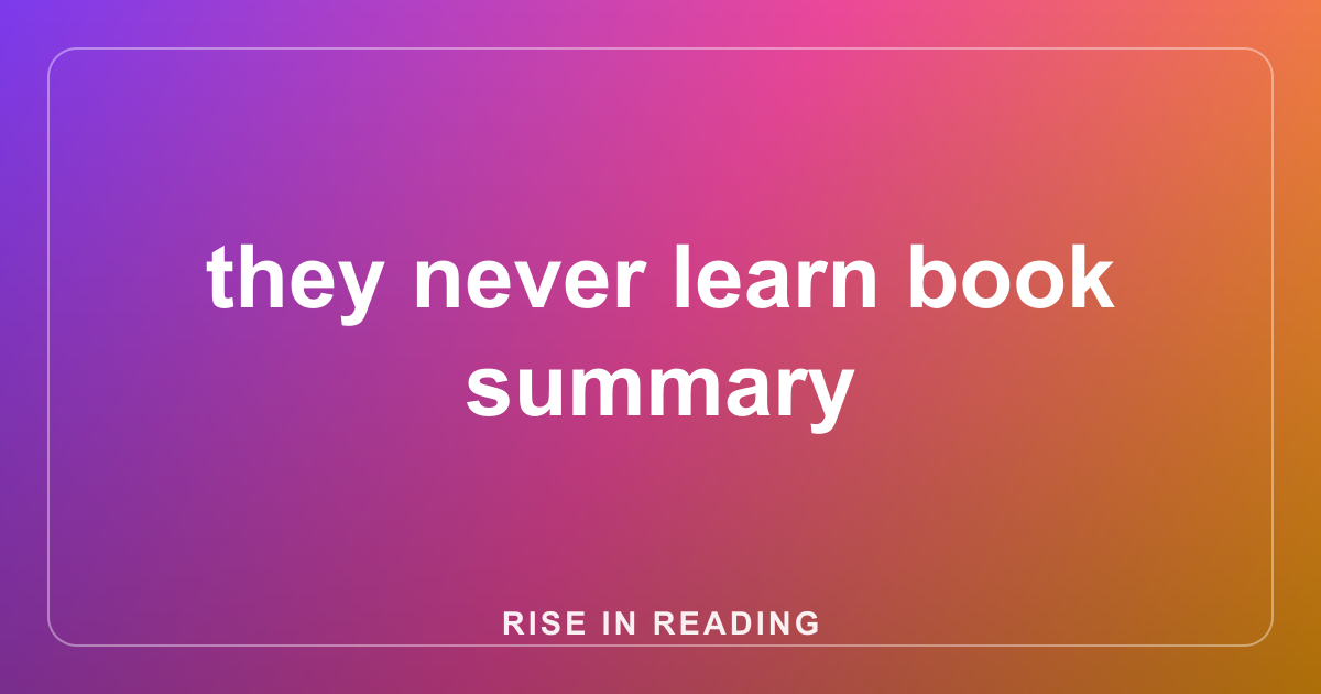 they never learn book summary
