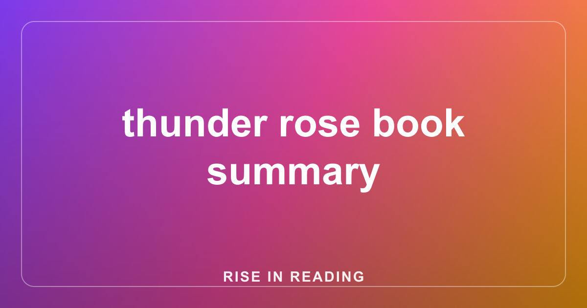 thunder rose book summary
