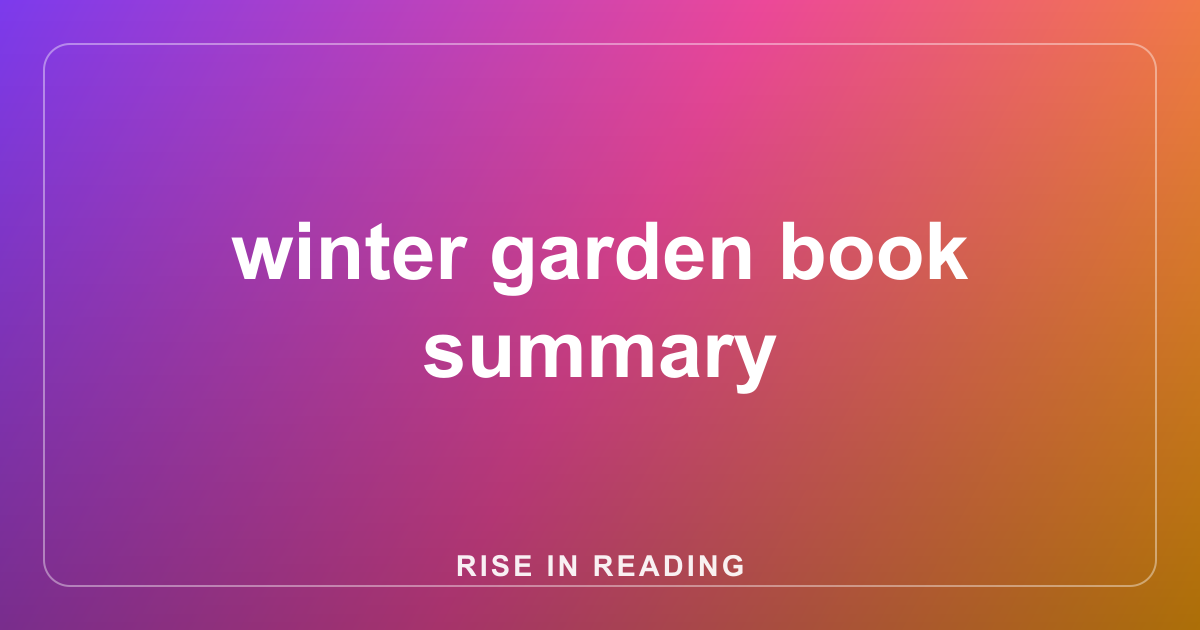 winter garden book summary