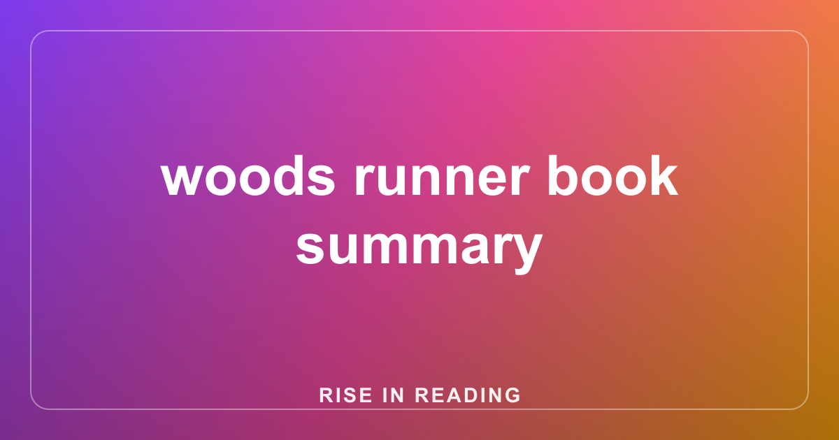 woods runner book summary