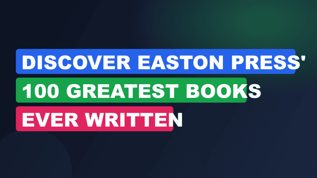 Discover Easton Press' 100 Greatest Books Ever Written