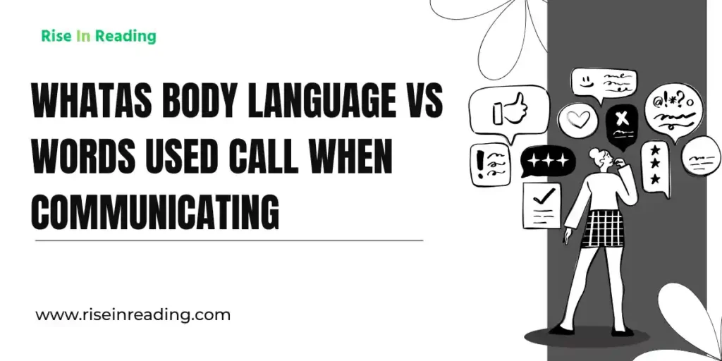 My Real Life Guide to Body Language Vs Words Used