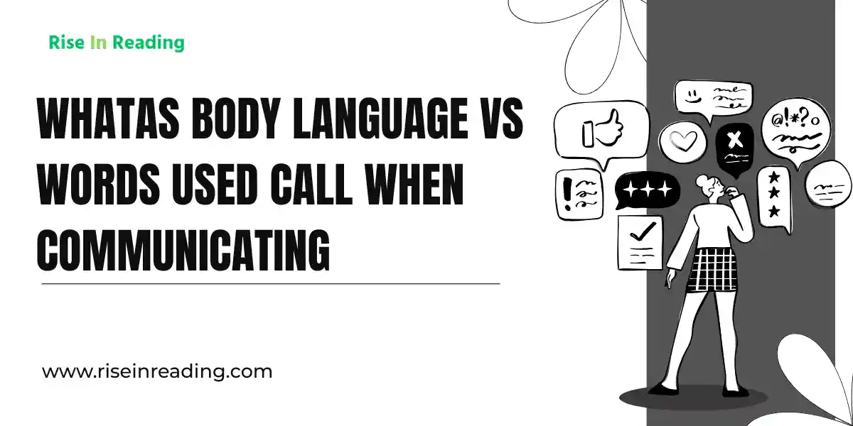My Real Life Guide to Body Language Vs Words Used
