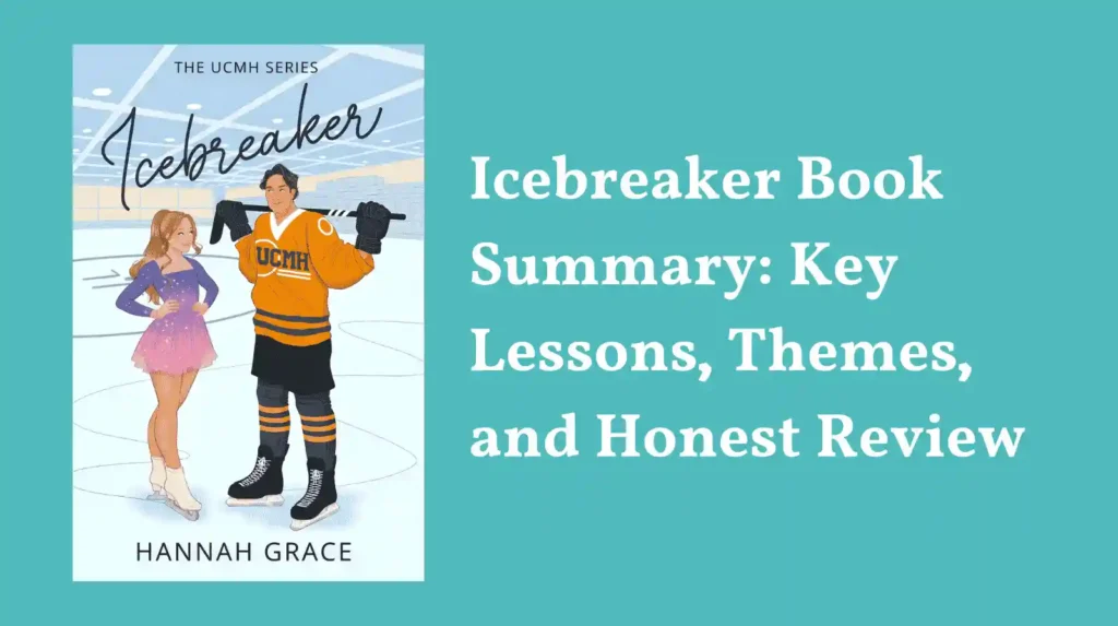 Icebreaker Book Summary graphic for Hannah Grace’s college sports romance