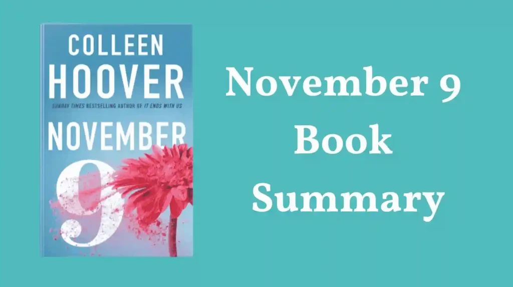 November 9 book cover beside november 9 book summary text on teal background