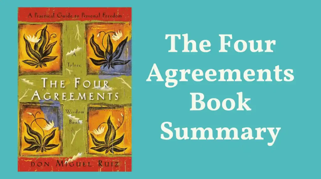 The Four Agreements Book Summary featured image for Don Miguel Ruiz book article