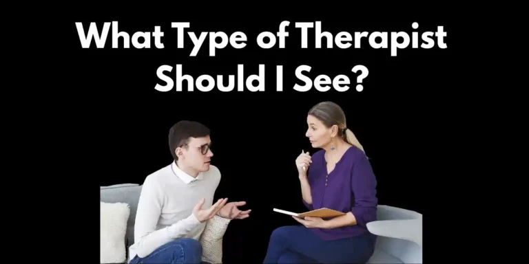 Person choosing therapy options for what type of therapist should I see guide