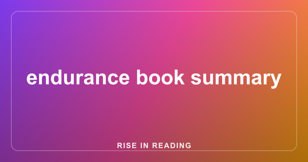endurance book summary