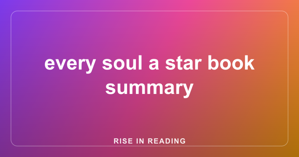 every soul a star book summary