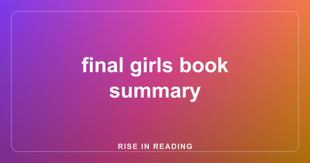 final girls book summary