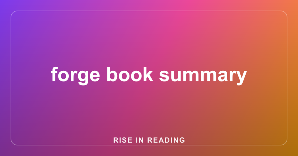 forge book summary
