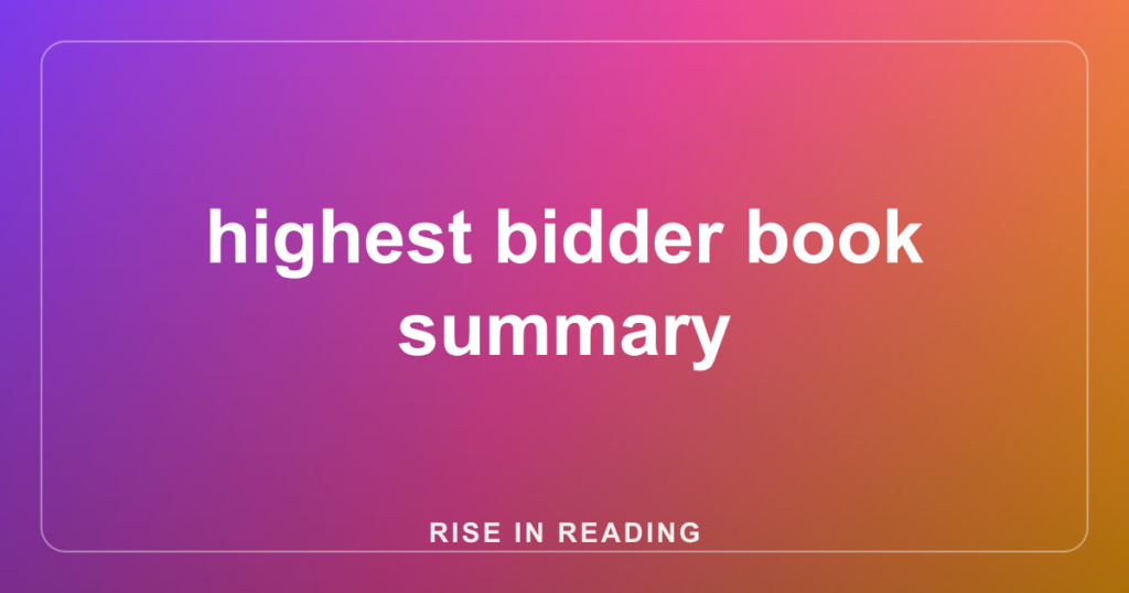 highest bidder book summary