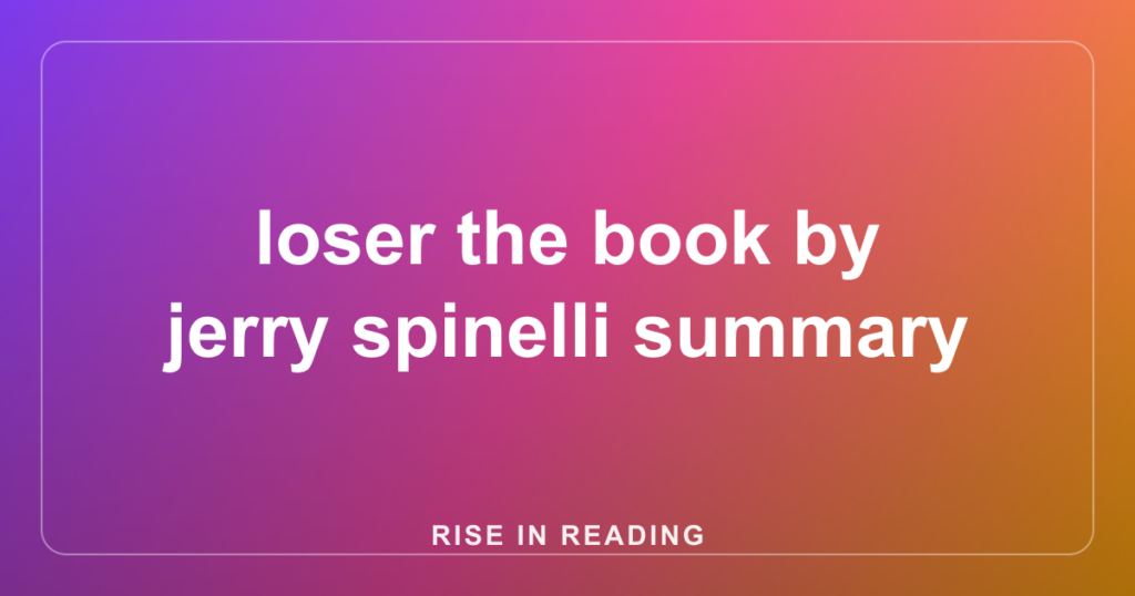 loser the book by jerry spinelli summary