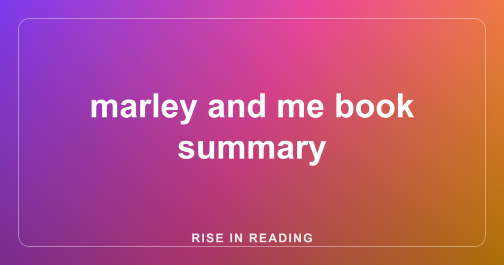marley and me book summary