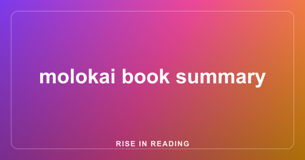 molokai book summary
