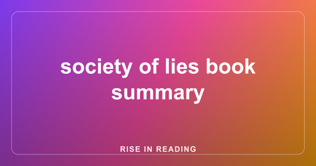 society of lies book summary