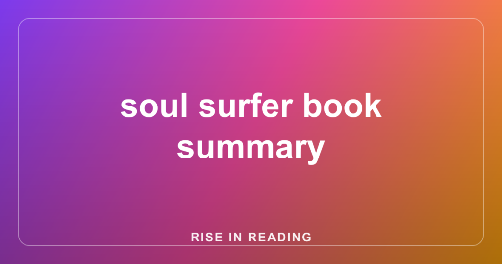 soul surfer book summary